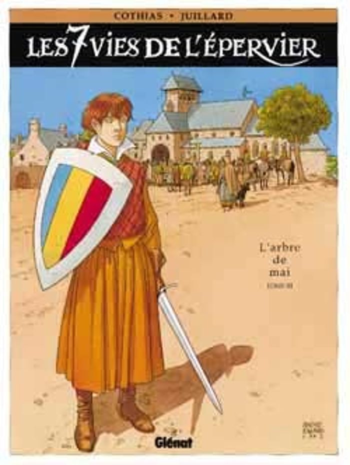 Couverture du livre « LES 7 VIES DE L'EPERVIER - TOME 03 - L'ARBRE DE MAI » de Cothias/juillard, librairie Les Contes Infusés à Corte