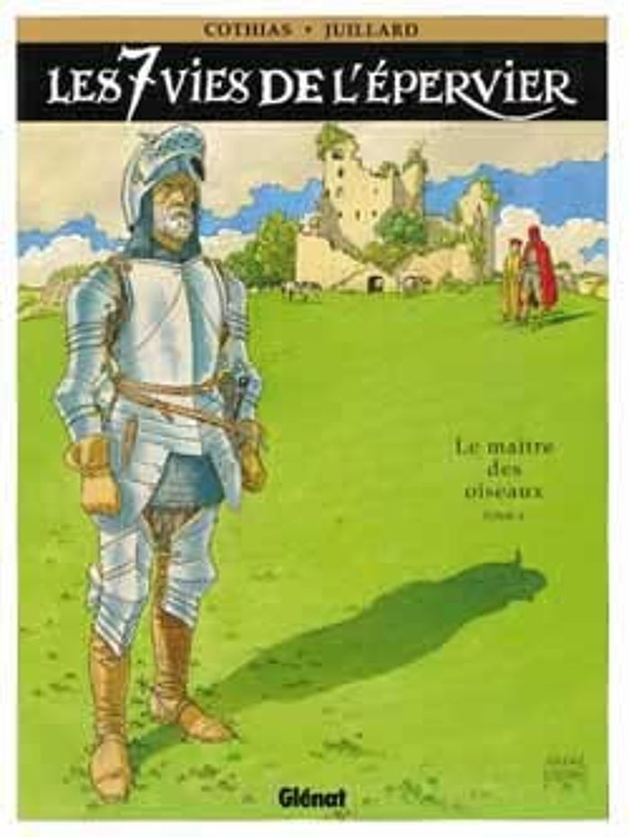 Couverture du livre « LES 7 VIES DE L'EPERVIER - TOME 05 - LE MAITRE DES OISEAUX » de Cothias/juillard, librairie Les Contes Infusés à Corte