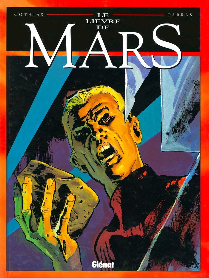 Couverture du livre « LE LIEVRE DE MARS - TOME 03 » de Cothias/parras, librairie Les Contes Infusés à Corte