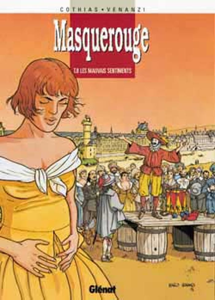 Couverture du livre « MASQUEROUGE - TOME 08 - LES MAUVAIS SENTIMENTS » de Cothias/venanzi, librairie Les Contes Infusés à Corte