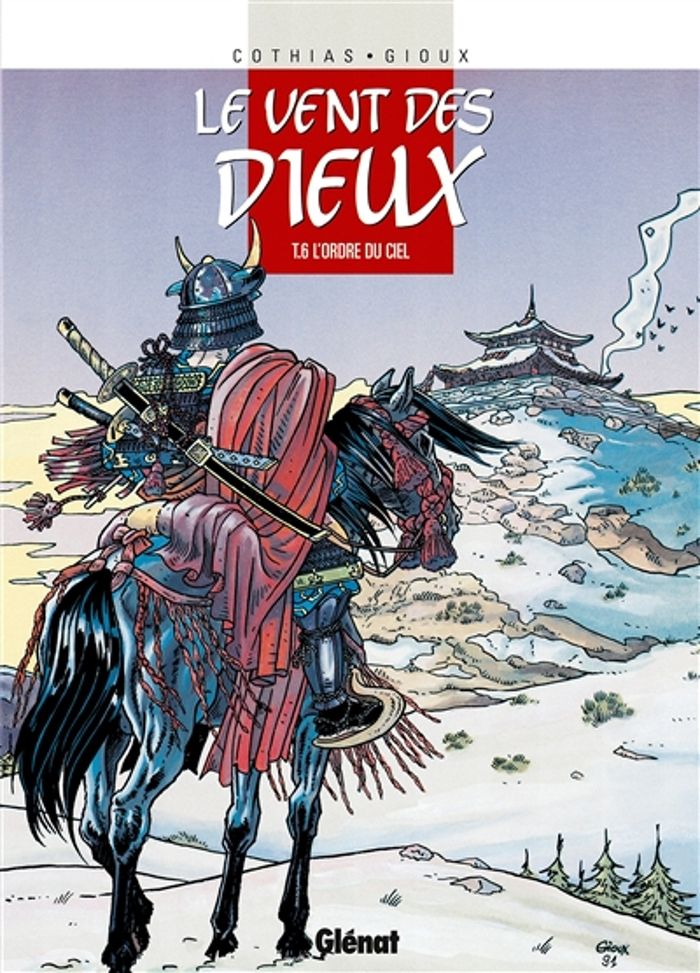 Couverture du livre « LE VENT DES DIEUX - TOME 06 - L'ORDRE DU CIEL » de Cothias/gioux, librairie Les Contes Infusés à Corte