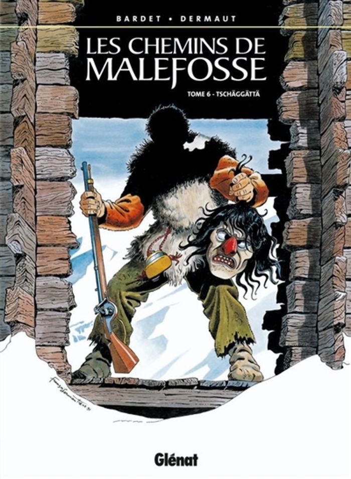 Couverture du livre « LES CHEMINS DE MALEFOSSE - TOME 06 - TSCHAGGATTA » de Bardet/dermaut, librairie Les Contes Infusés à Corte