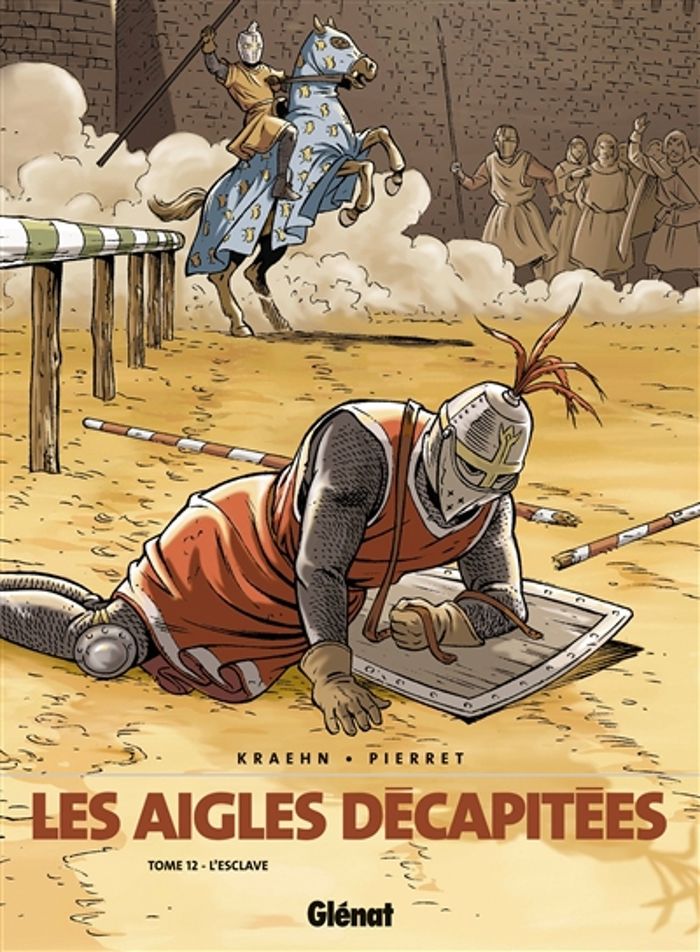 Couverture du livre « LES AIGLES DECAPITEES - TOME 12 - L'ESCLAVE » de Kraehn/pierret, librairie Les Contes Infusés à Corte
