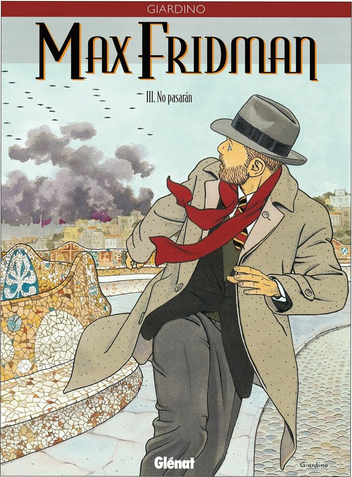 Couverture du livre « MAX FRIDMAN - TOME 03 - NO PASARAN », librairie Les Contes Infusés à Corte