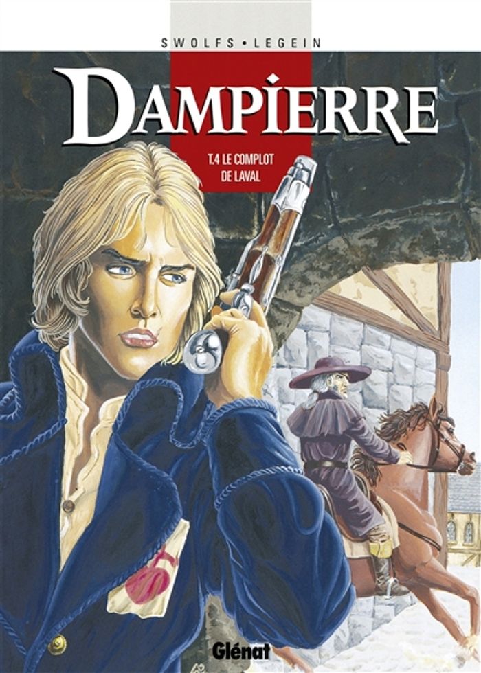 Couverture du livre « DAMPIERRE - TOME 04 - LE COMPLOT DE LAVAL », librairie Les Contes Infusés à Corte
