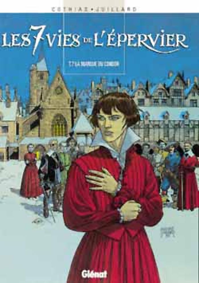 Couverture du livre « LES 7 VIES DE L'EPERVIER - TOME 07 - LA MARQUE DU CONDOR » de Cothias/juillard, librairie Les Contes Infusés à Corte