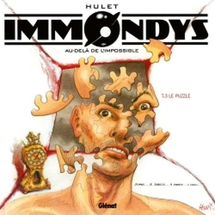 Couverture du livre « IMMONDYS - TOME 03 - LE PUZZLE » de Daniel Hulet, librairie Les Contes Infusés à Corte
