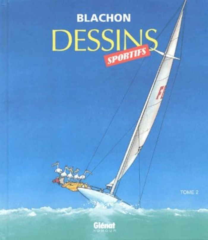 Couverture du livre « DESSINS SPORTIFS - TOME 02 » de Roger Blachon, librairie Les Contes Infusés à Corte