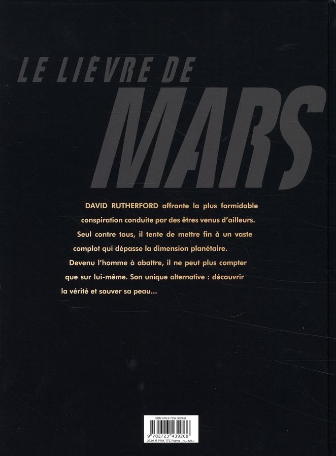 Quatrième de couverture de « LE LIEVRE DE MARS - INTEGRALE TOMES 01 A 04 »