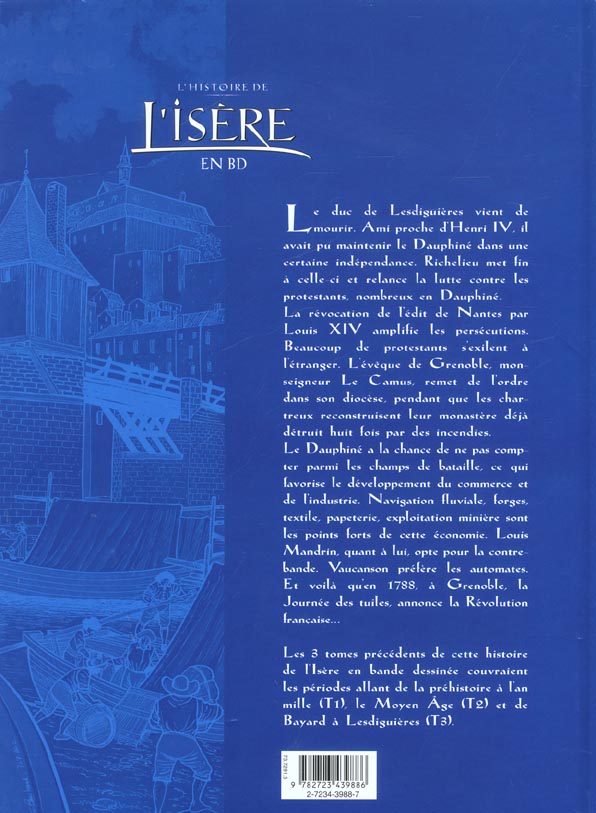 Quatrième de couverture de « HISTOIRE DE L'ISERE EN BD - TOME 04 - DE LOUIS XIII A LA REVOLUTION FRANCAISE »