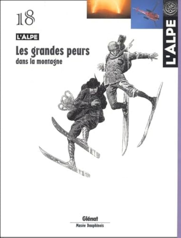 Couverture du livre « L'ALPE 18 - LES GRANDES PEURS DANS LA MONTAGNE » de Collectif, librairie Les Contes Infusés à Corte