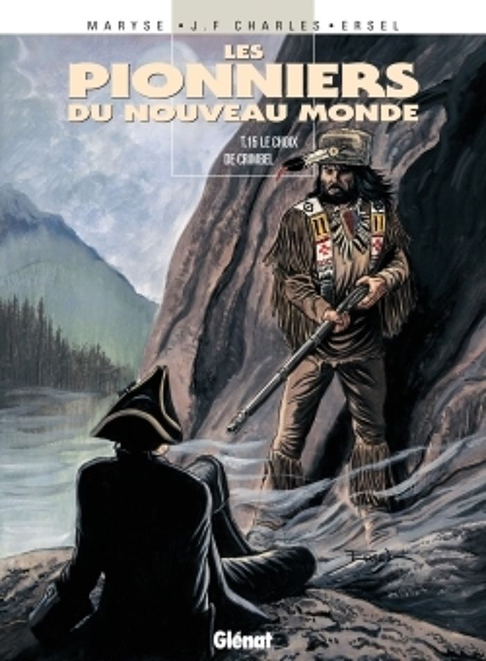 Couverture du livre « LES PIONNIERS DU NOUVEAU MONDE - TOME 15 - LE CHOIX DE CRIMBEL » de Charles/ersel, librairie Les Contes Infusés à Corte