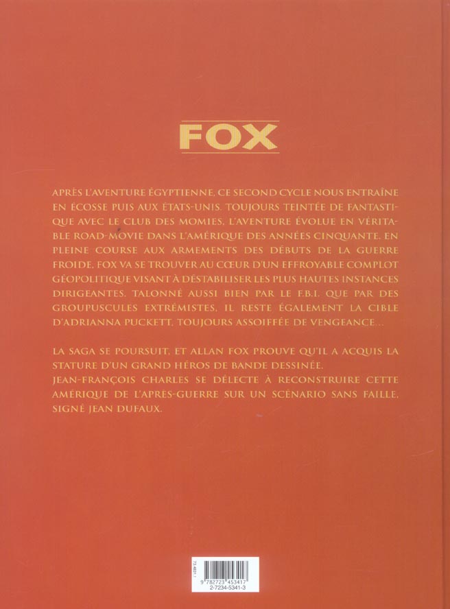 Quatrième de couverture de « FOX - INTEGRALE TOMES 05 A 07 »