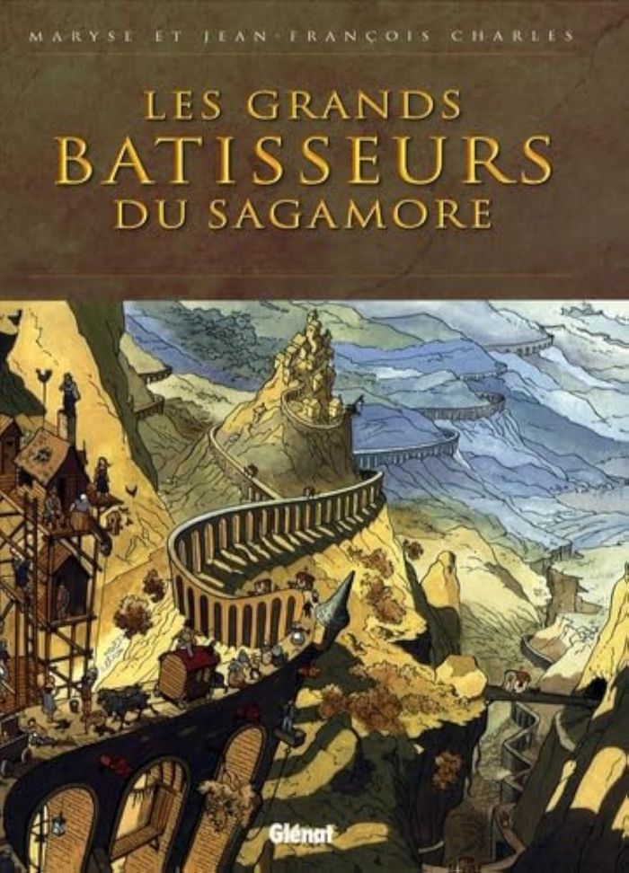 Couverture du livre « LES GRANDS BATISSEURS DU SAGAMORE » de Charles/maryse, librairie Les Contes Infusés à Corte