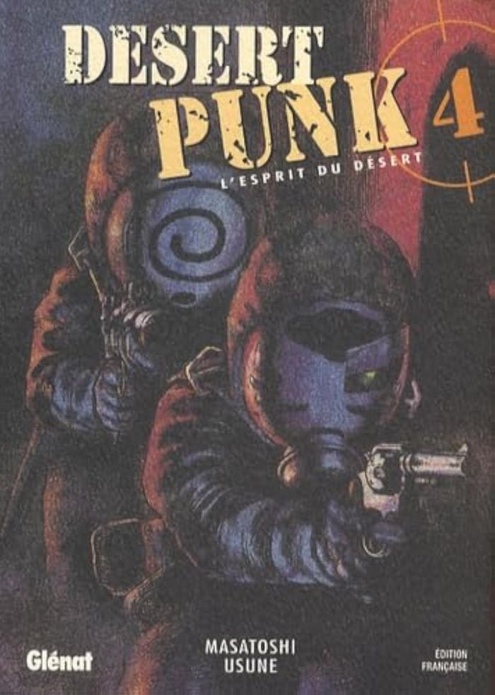 Couverture du livre « DESERT PUNK - L'ESPRIT DU DESERT - TOME 04 » de Masatoshi Usune, librairie Les Contes Infusés à Corte