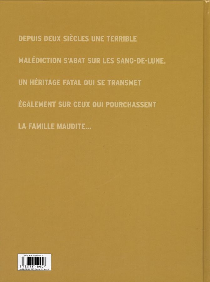 Quatrième de couverture de « SANG-DE-LUNE - INTEGRALE TOMES 01 A 06 »