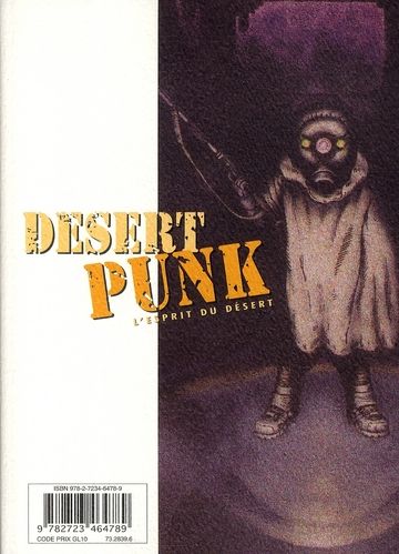 Quatrième de couverture de « DESERT PUNK - L'ESPRIT DU DESERT - TOME 09 »