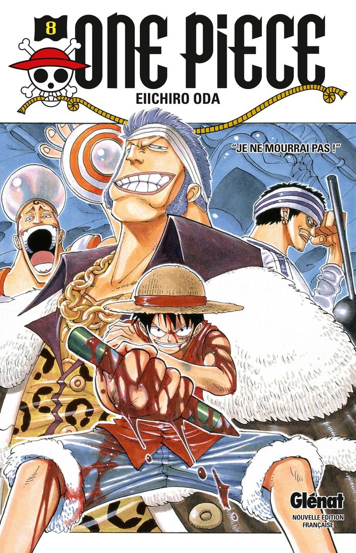 Couverture du livre « ONE PIECE - EDITION ORIGINALE - TOME 08 - JE NE MOURRAI PAS ! » de Eiichiro Oda, librairie Les Contes Infusés à Corte