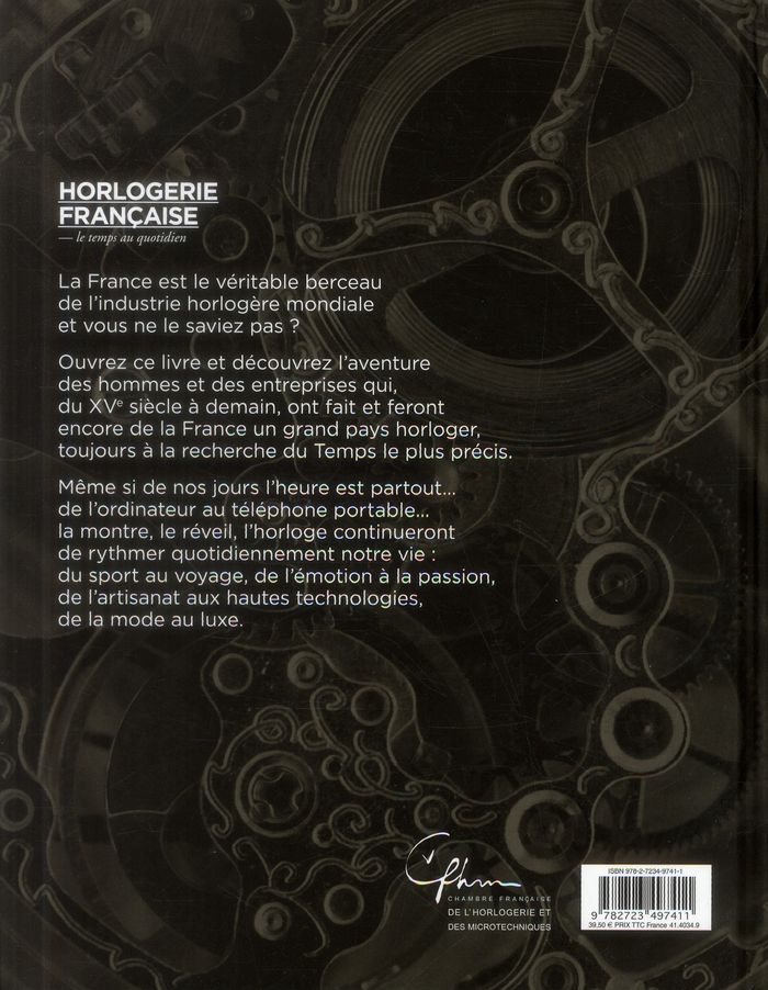 Quatrième de couverture de « HORLOGERIE FRANCAISE, LE TEMPS AU QUOTIDIEN »