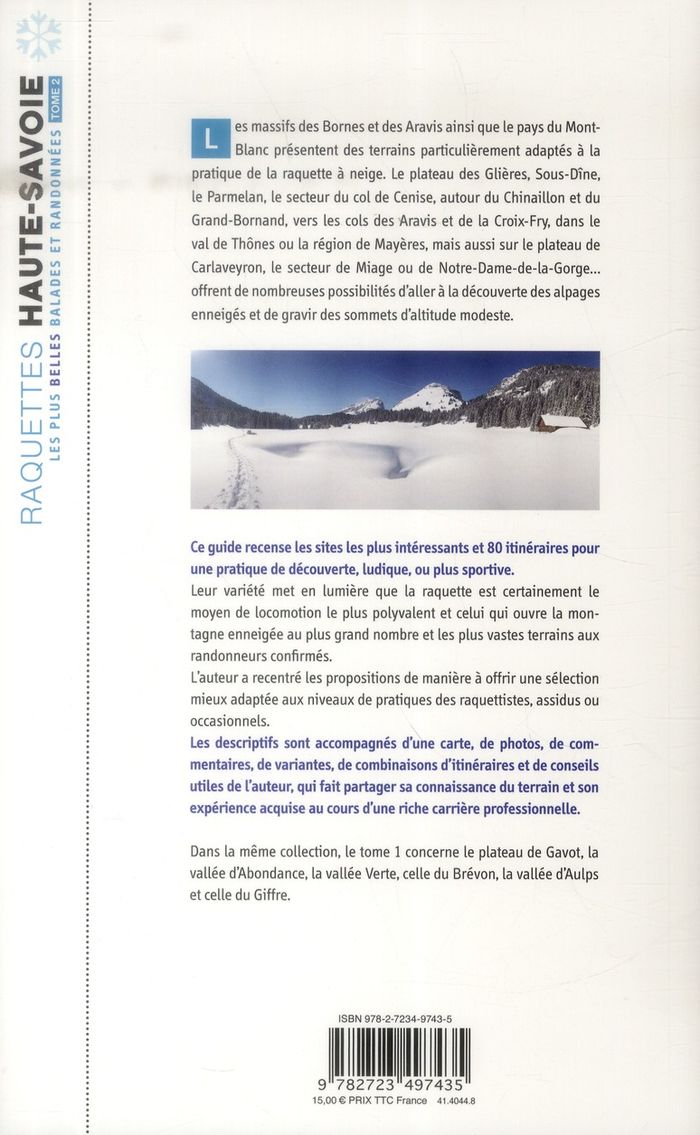 Quatrième de couverture de « RANDONNEES A RAQUETTES EN HAUTE-SAVOIE T2 - BORNES, ARAVIS, PAYS DU MONT-BLANC »