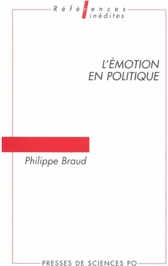 Couverture du livre « L'EMOTION EN POLITIQUE » de Philippe Braud, librairie Les Contes Infusés à Corte