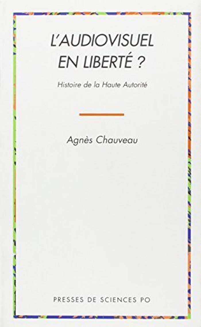 Couverture du livre « L'AUDIOVISUEL EN LIBERTE? » de Agnes Chauveau, librairie Les Contes Infusés à Corte