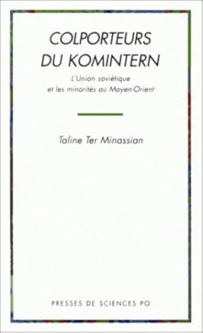 Couverture du livre « COLPORTEURS DU KOMINTERN » de Ter Minassian Taline, librairie Les Contes Infusés à Corte