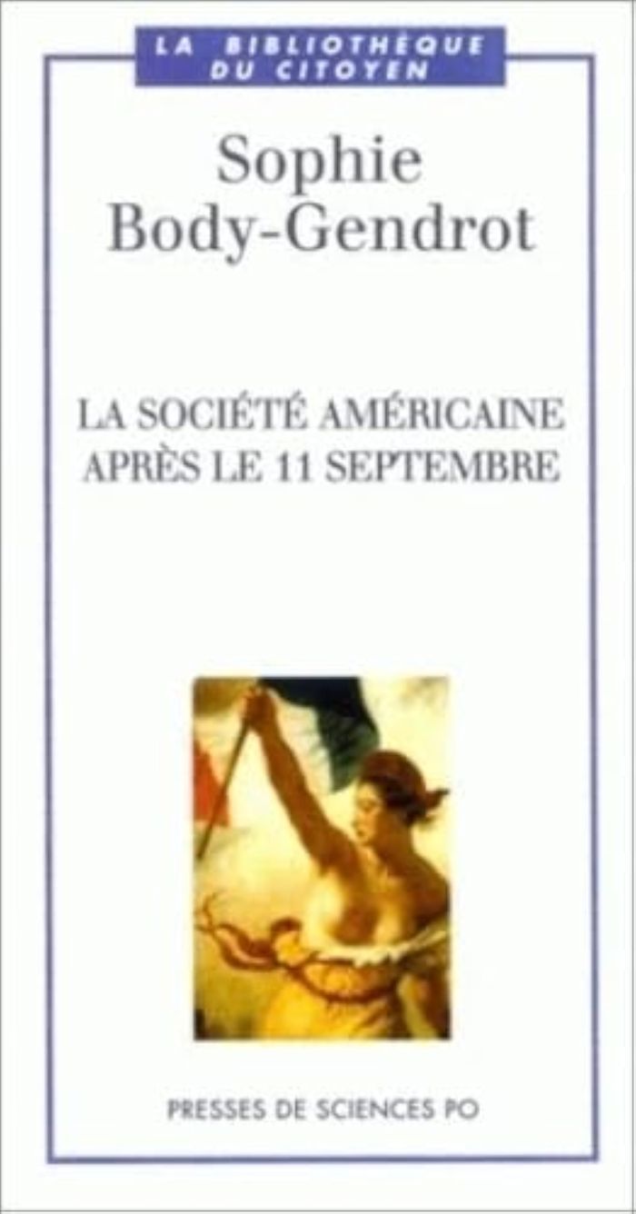 Couverture du livre « LA SOCIETE AMERICAINE APRES LE 11 SEPTEMBRE », librairie Les Contes Infusés à Corte