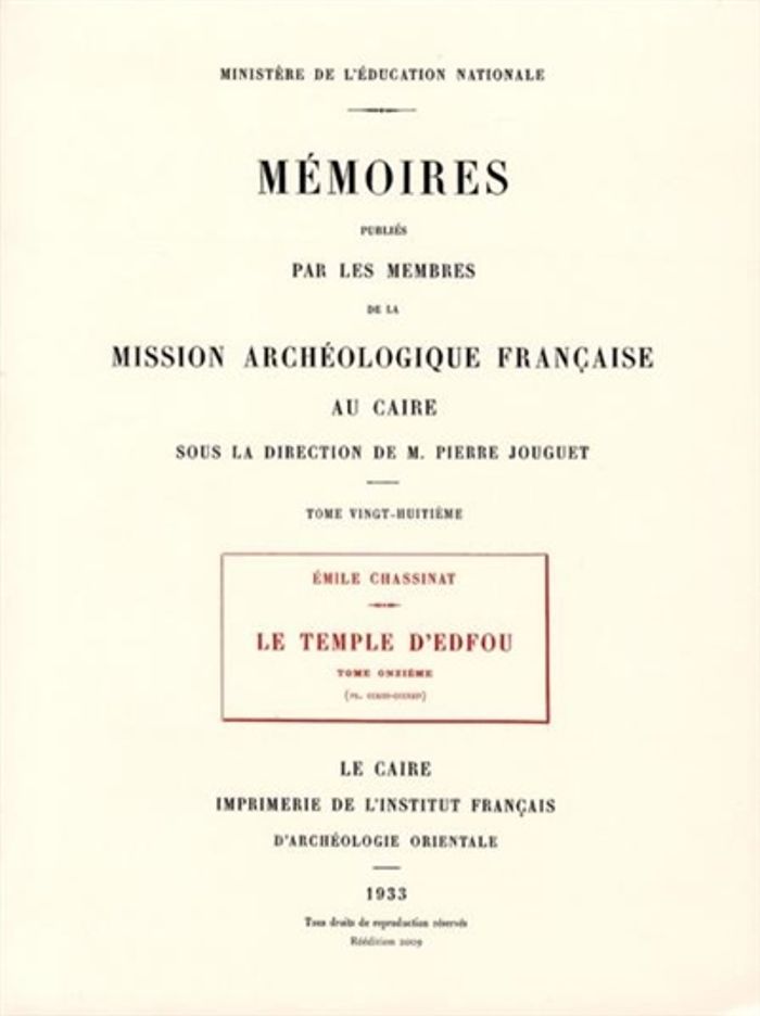 Couverture du livre « LE TEMPLE D'EDFOU TOME ONZIEME REEDITION PREMIER EDITION 193 » de Emile Chassinat, librairie Les Contes Infusés à Corte