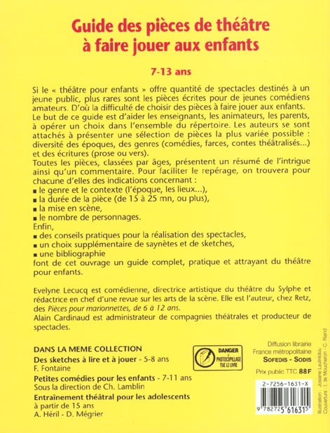 Quatrième de couverture de « IAD - GUIDE DES PIECES DE THEATRE A FAIRE JOUER AUX ENFANTS 7-13 ANS »