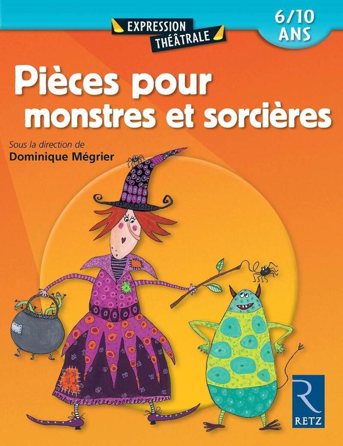 Couverture du livre « IAD - PIECES POUR MONSTRES ET SORCIERES 6/10 ANS » de Collectif, librairie Les Contes Infusés à Corte