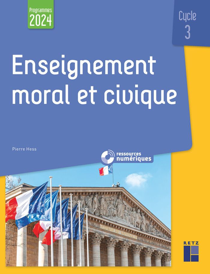 Couverture du livre « Enseignement moral et civique : [cycle 3] » de Pierre Hess, librairie Les Contes Infusés à Corte
