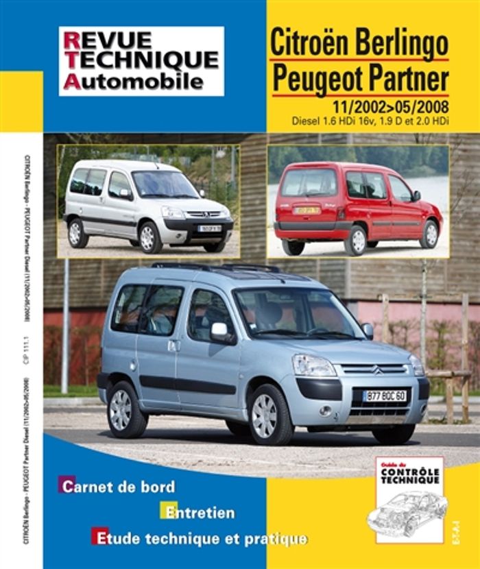 Couverture du livre « CITROEN BERLINGO, PEUGEOT PARTNER - 11-2002, 05-2008 » de Etai, librairie Les Contes Infusés à Corte