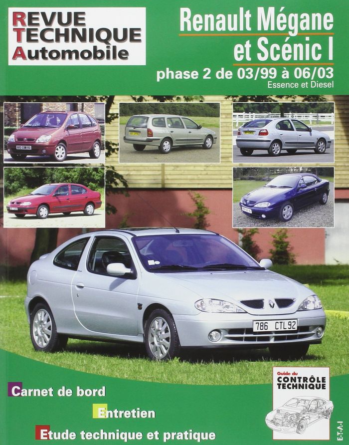 Couverture du livre « RENAULT MEGANE ET SCENIC I - PHASE 2 DE 03-99 A 06-03 » de Etai, librairie Les Contes Infusés à Corte