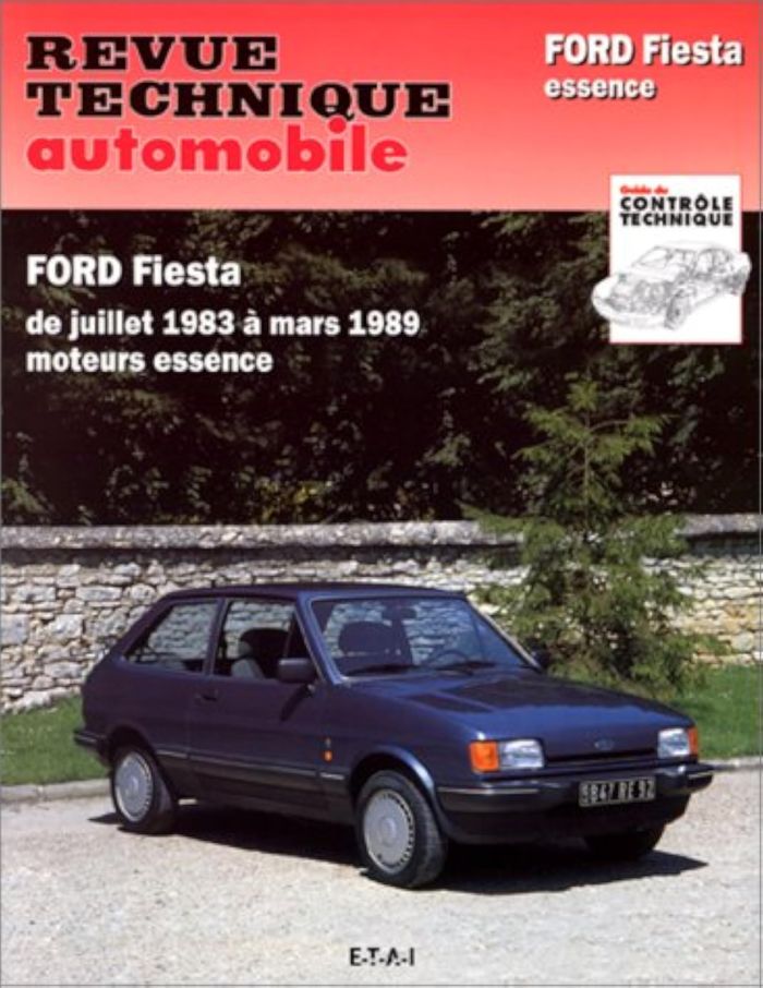 Couverture du livre « FORD FIESTA DEPUIS 1984, 950-1.1-1.3-1.4-1.6-XR 2 ET FIESTAMATIC, FIN DE FABRICATION - AVEC DOSSIER » de Etai, librairie Les Contes Infusés à Corte