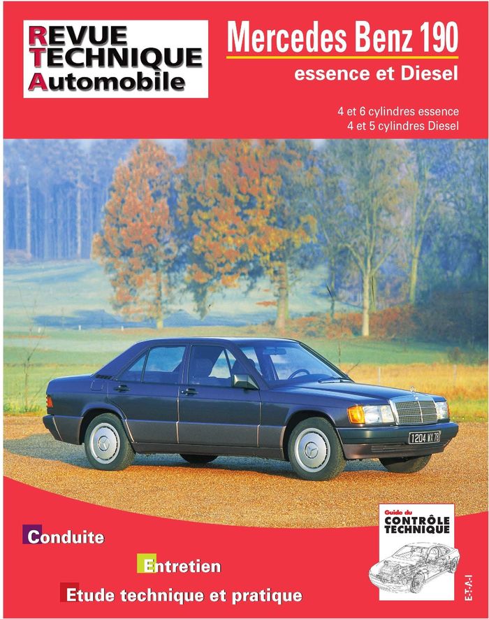 Couverture du livre « MERCEDES BENZ 190 - MOTEURS 4 ET 6 CYLINDRES ESSENCE, MOTEURS 4 ET 5 CYLINDRES DIESEL ET TURBO DIESE » de Etai, librairie Les Contes Infusés à Corte