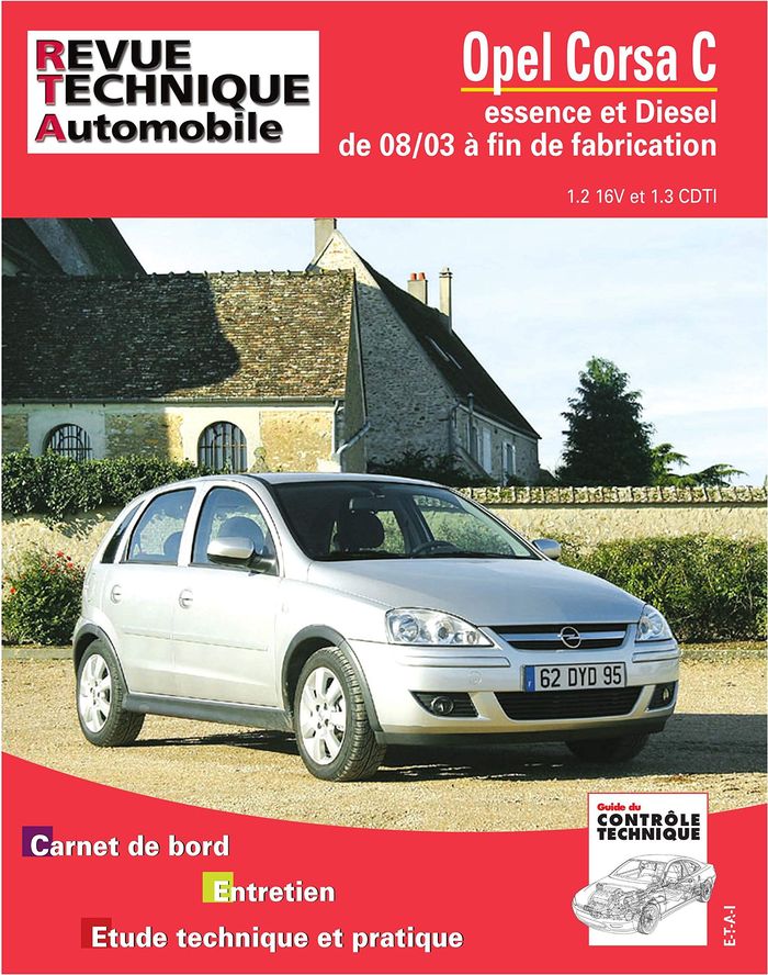 Couverture du livre « OPEL CORSA C - ESSENCE ET DIESEL DE 08-03 A FIN DE FABRICATION » de Etai, librairie Les Contes Infusés à Corte