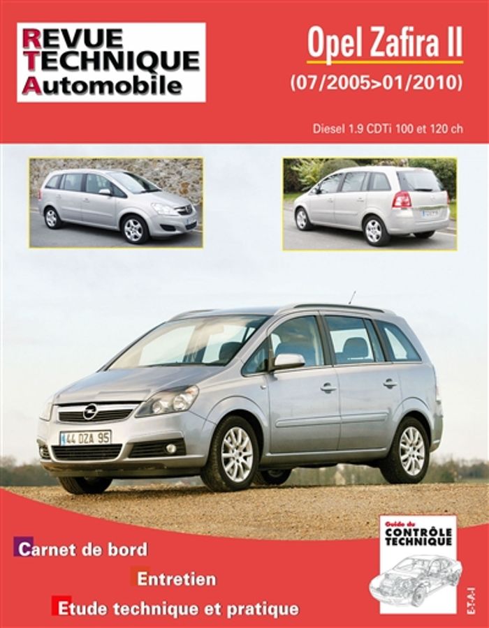 Couverture du livre « OPEL ZAFIRA II - 07-2005>01-2010 » de Etai, librairie Les Contes Infusés à Corte