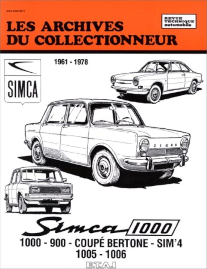 Couverture du livre « SIMCA 1000 - 1000, 900, COUPE BERTONE, SIM'4, 1005, 1006 », librairie Les Contes Infusés à Corte