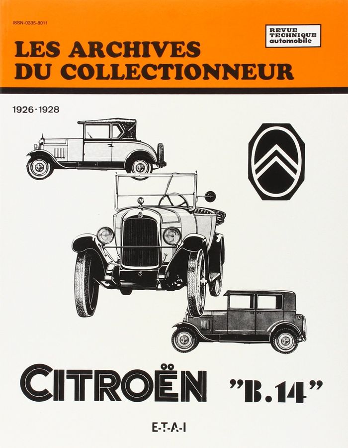 Couverture du livre « CITROEN B 14 (1926/1928) - N  15 » de Etai, librairie Les Contes Infusés à Corte
