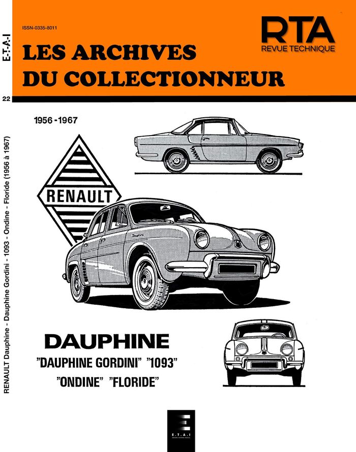 Couverture du livre « RENAULT DAUPHINE ONDINE-FLORIDE-GORDINI(1956/1967)22 » de Etai, librairie Les Contes Infusés à Corte
