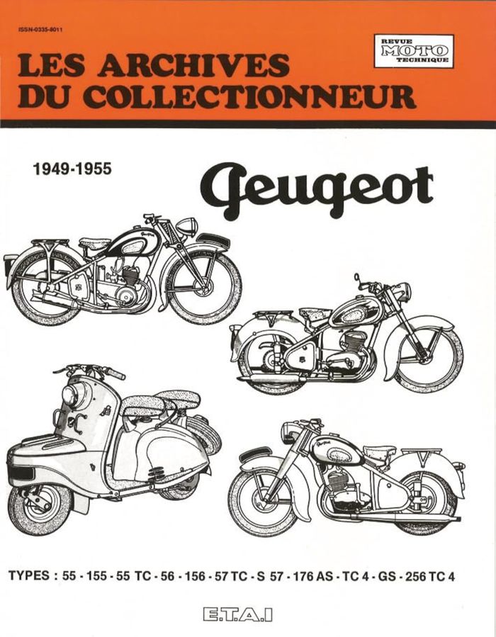 Couverture du livre « PEUGEOT - TYPES 55, 155, 55 TC, 56, 156, 57 TC, S 57, 176 AS, TC 4, GS, 256 TC 4 » de Etai, librairie Les Contes Infusés à Corte
