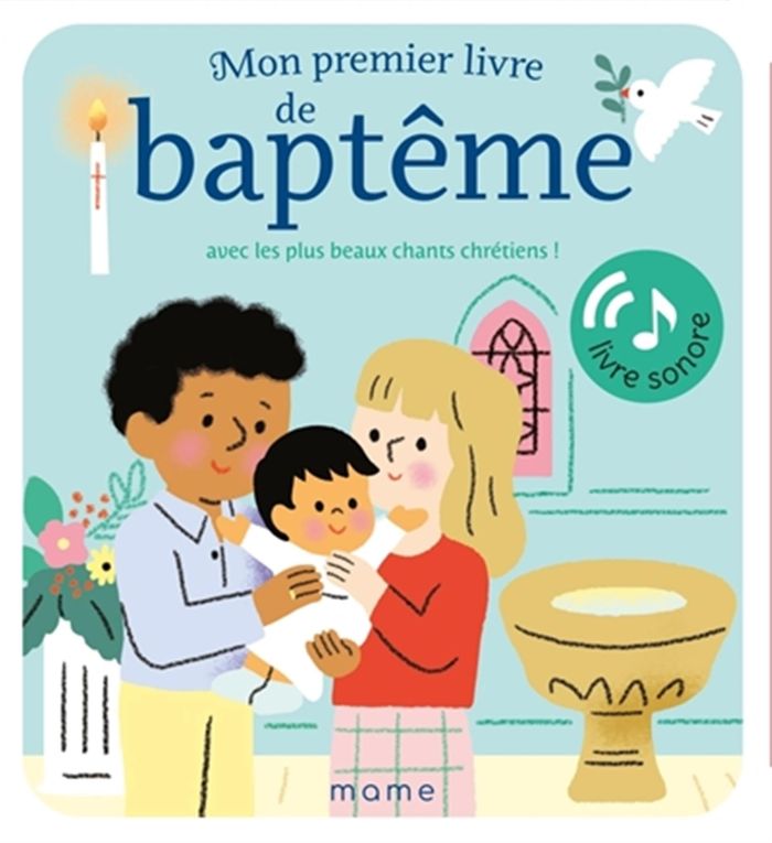 Couverture du livre « Mon premier livre de baptême : avec les plus beaux chants chrétiens ! » de [illustré par Mélisande Luthringer], librairie Les Contes Infusés à Corte