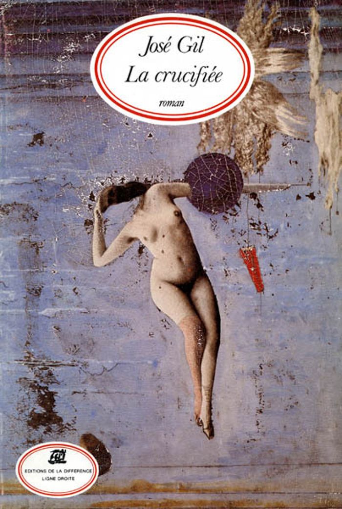 Couverture du livre « LA CRUCIFIEE » de Jose Gil, librairie Les Contes Infusés à Corte