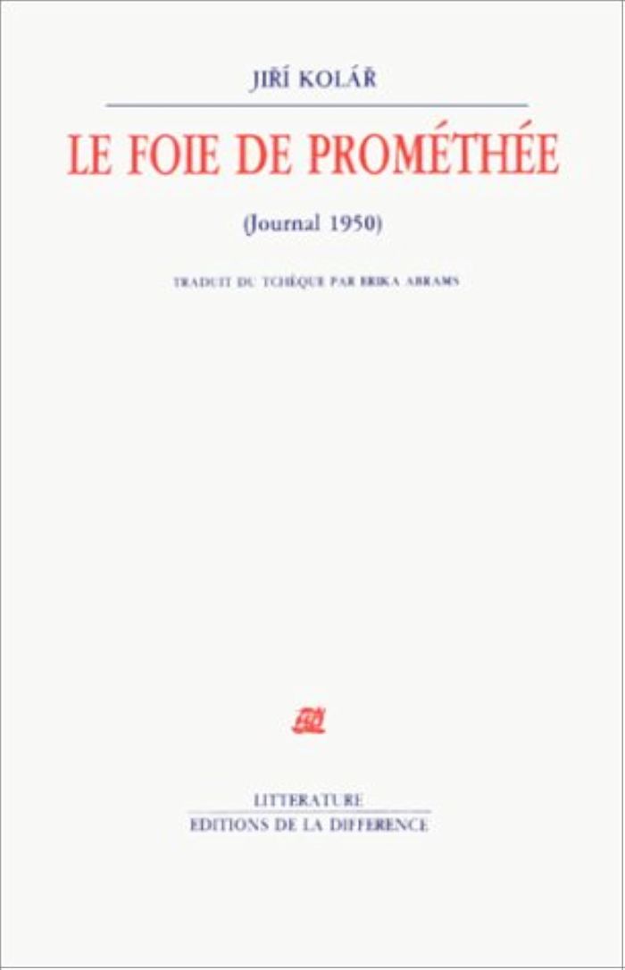 Couverture du livre « LE FOIE DE PROMETHEE » de Jiri Kolar, librairie Les Contes Infusés à Corte