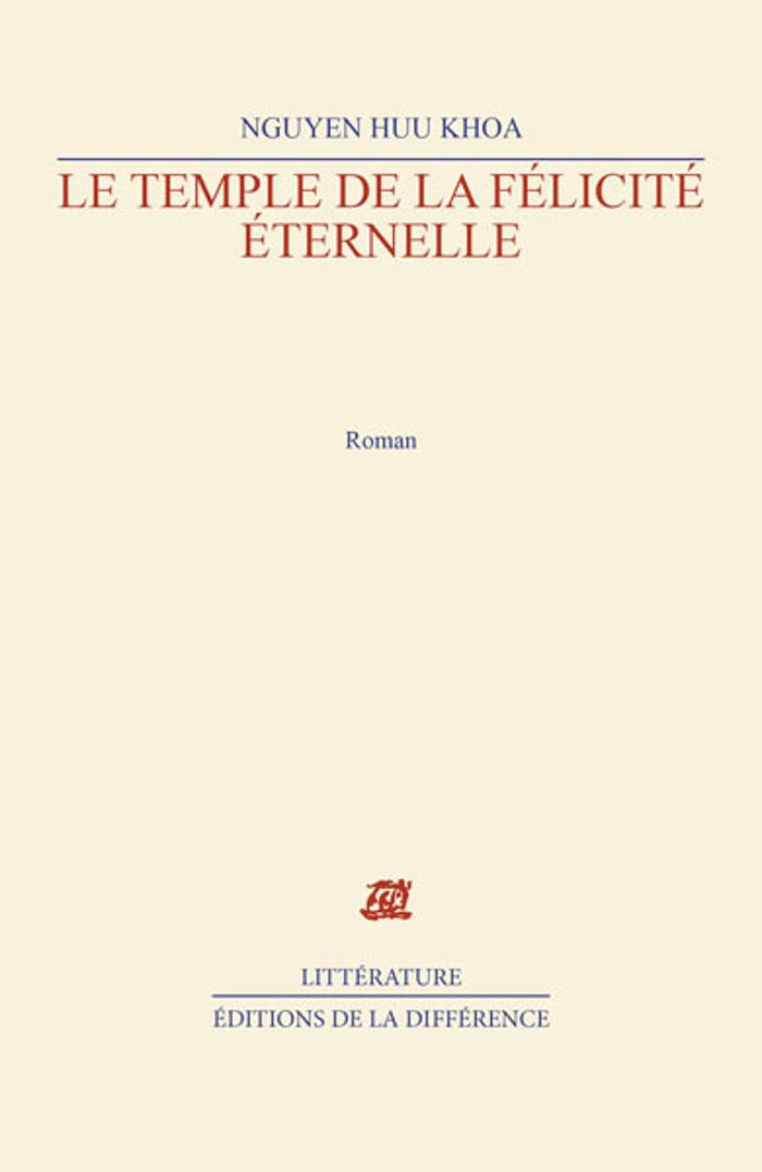 Couverture du livre « LE TEMPLE DE LA FELICITE ETERNELLE » de Nguyen Huu Khoa, librairie Les Contes Infusés à Corte