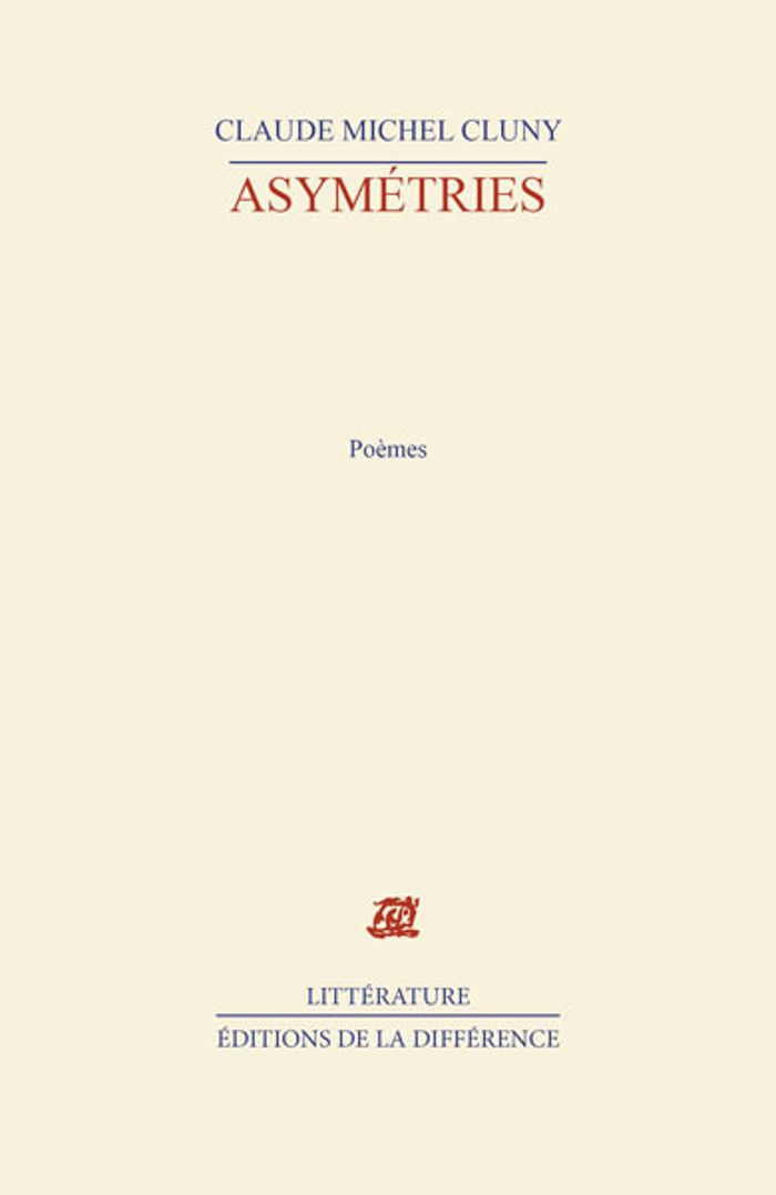 Couverture du livre « ASYMETRIES » de Cluny Claude Michel, librairie Les Contes Infusés à Corte