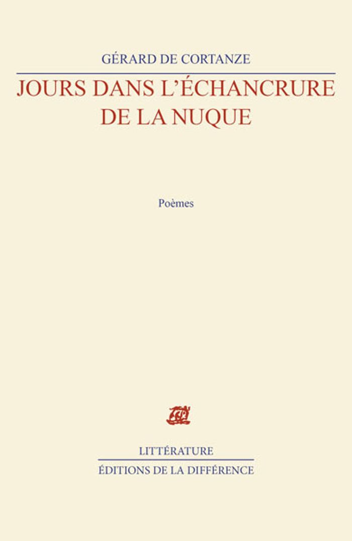 Couverture du livre « JOURS DANS L'ECHANCRURE DE LA NUQUE », librairie Les Contes Infusés à Corte
