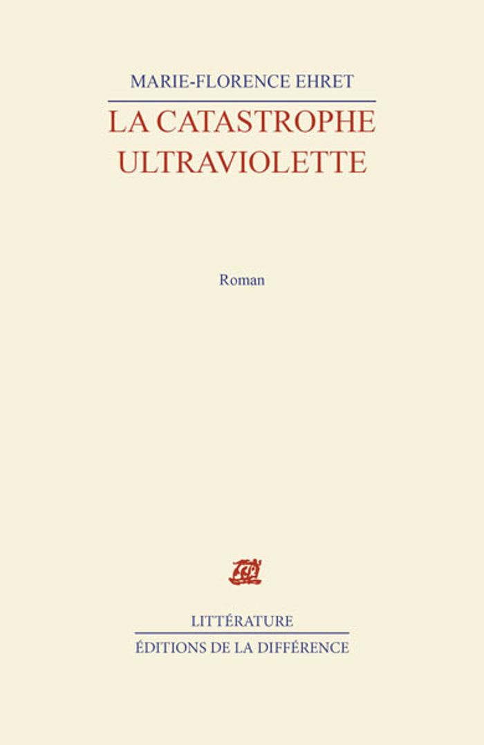 Couverture du livre « LA CATASTROPHE ULTRAVIOLETTE », librairie Les Contes Infusés à Corte
