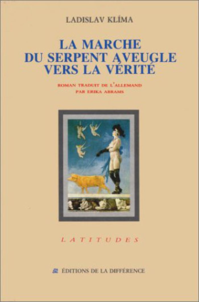 Couverture du livre « LA MARCHE DU SERPENT AVEUGLE VERS LA VERITE » de Ladislav Klima, librairie Les Contes Infusés à Corte